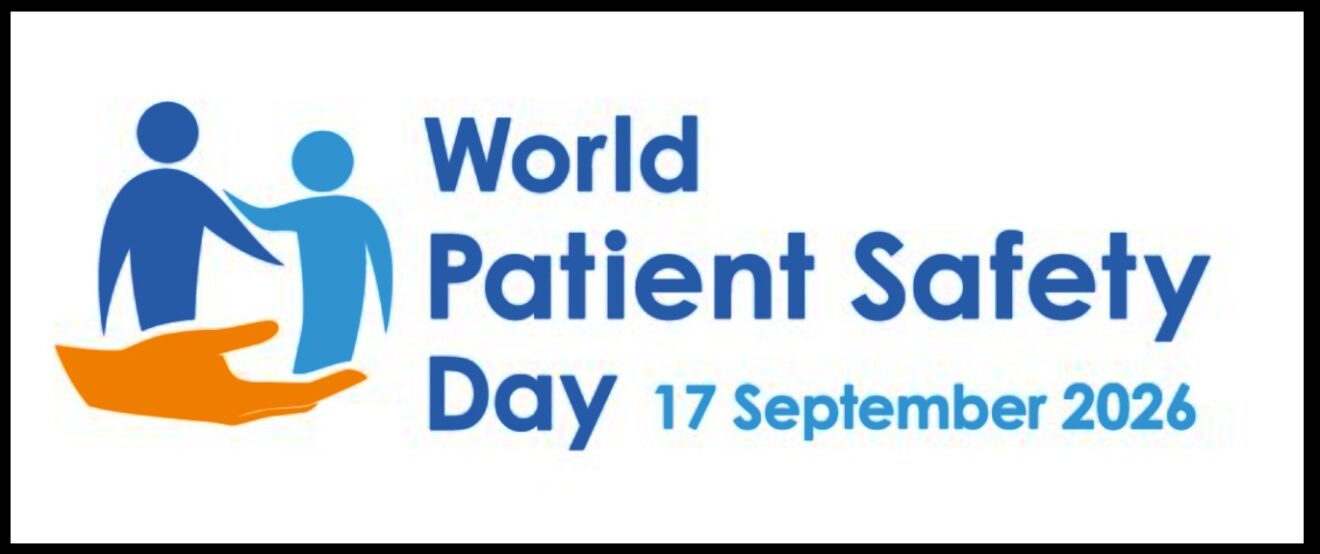 World Patient Safety Day 2026: Safe care for noncommunicable diseases – Safe care for life.